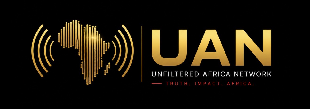 UAN World — Unfiltered Africa Network